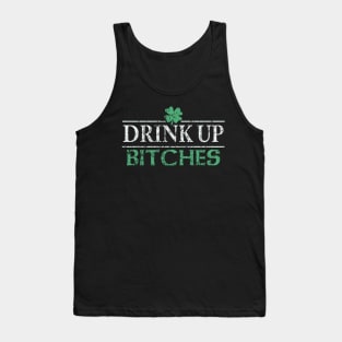 Drink Up Bitches St Patrick's Day Tank Top
